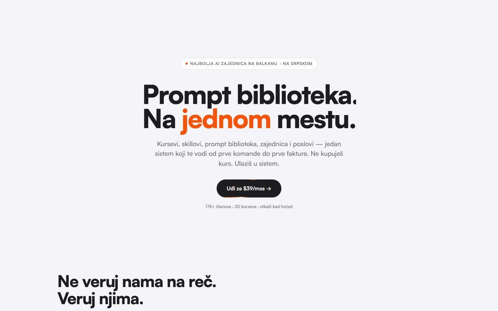 A capture of the Sve o AI sales page as it looks today: a white page, the headline Prompt biblioteka. Na jednom mestu. (A prompt library. In one place.), a line about courses, skills, the prompt library, the community and jobs, a black button Uđi za $39/mes (Join for $39 a month) and the line 175+ članova · 20 kurseva (175+ members, 20 courses).
